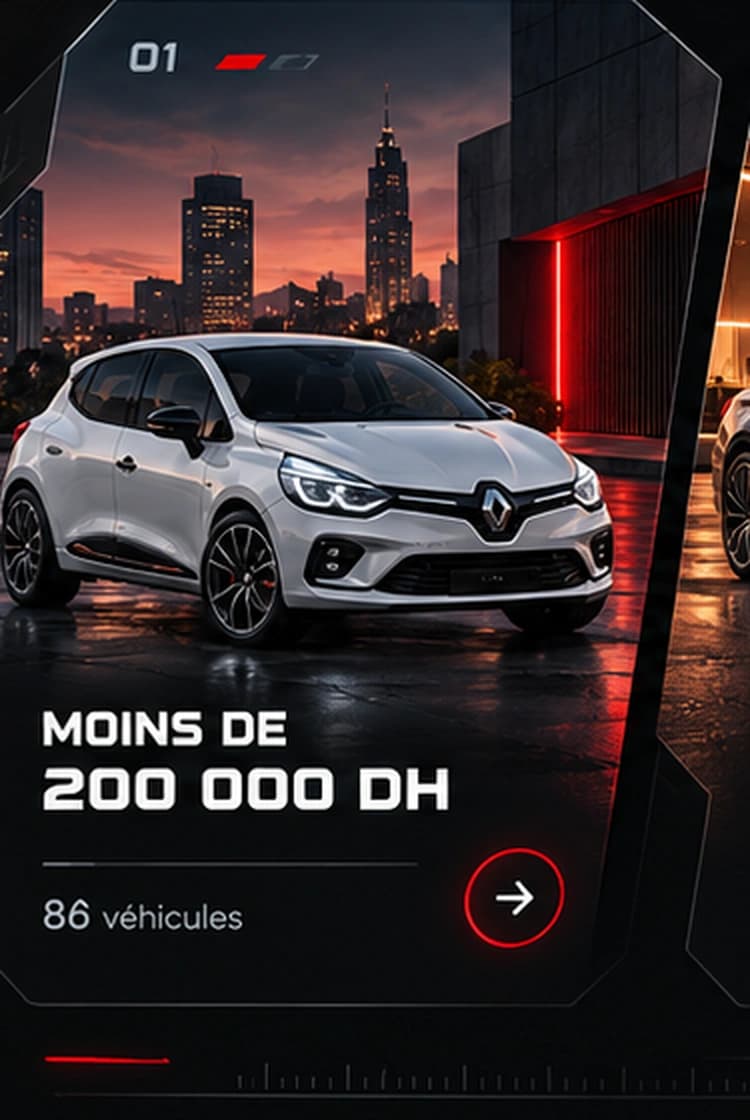 MAALAL CARS Budget Tier 01 — 200 000 DH